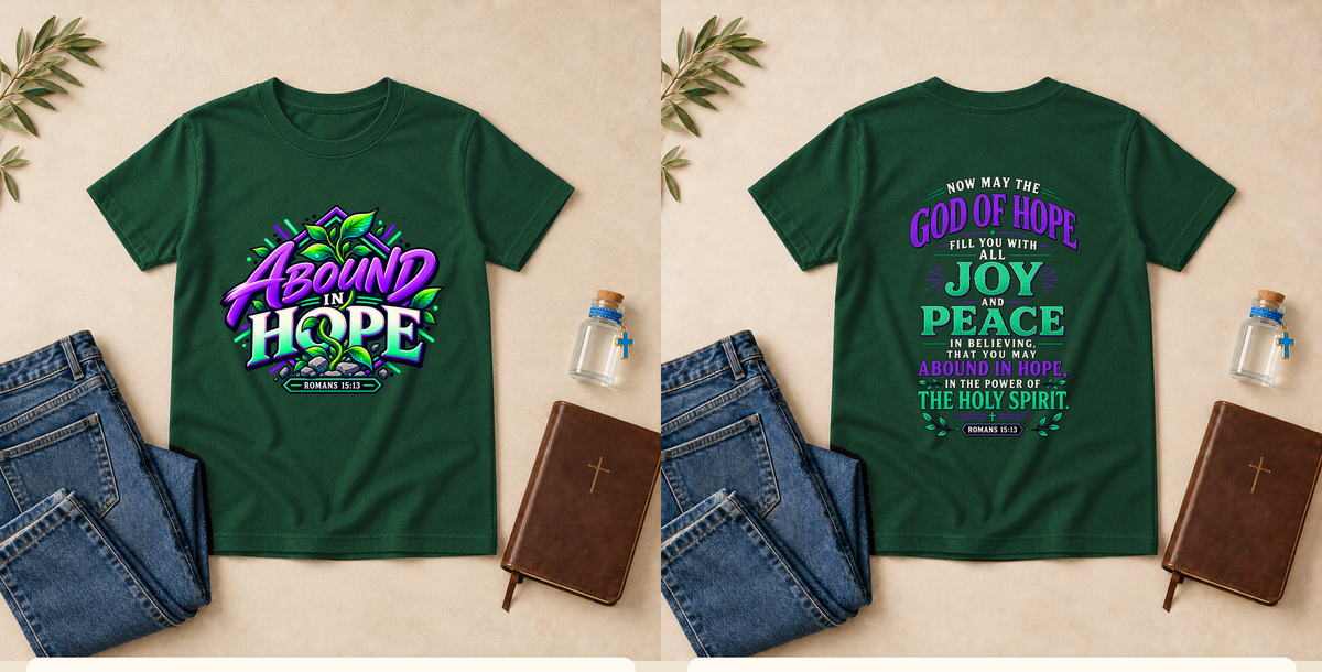 Abound in Hope | Romans 15:13 Youth Christian T-Shirt – Forest front and back mockup
