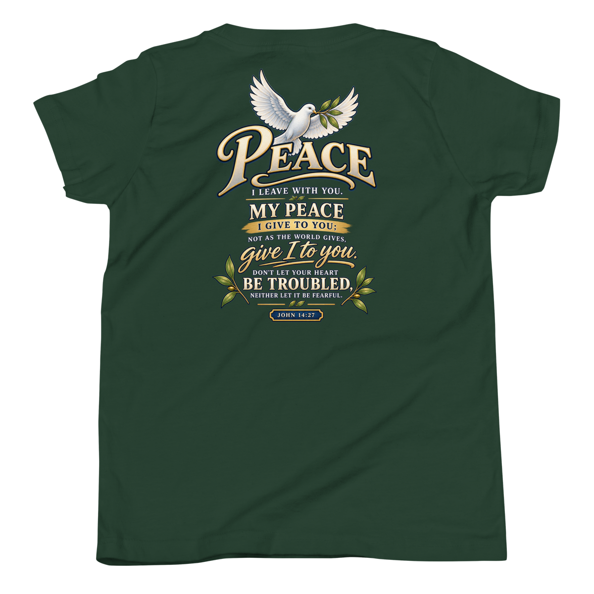 Do Not Be Troubled | John 14:27 Youth Christian T-Shirt