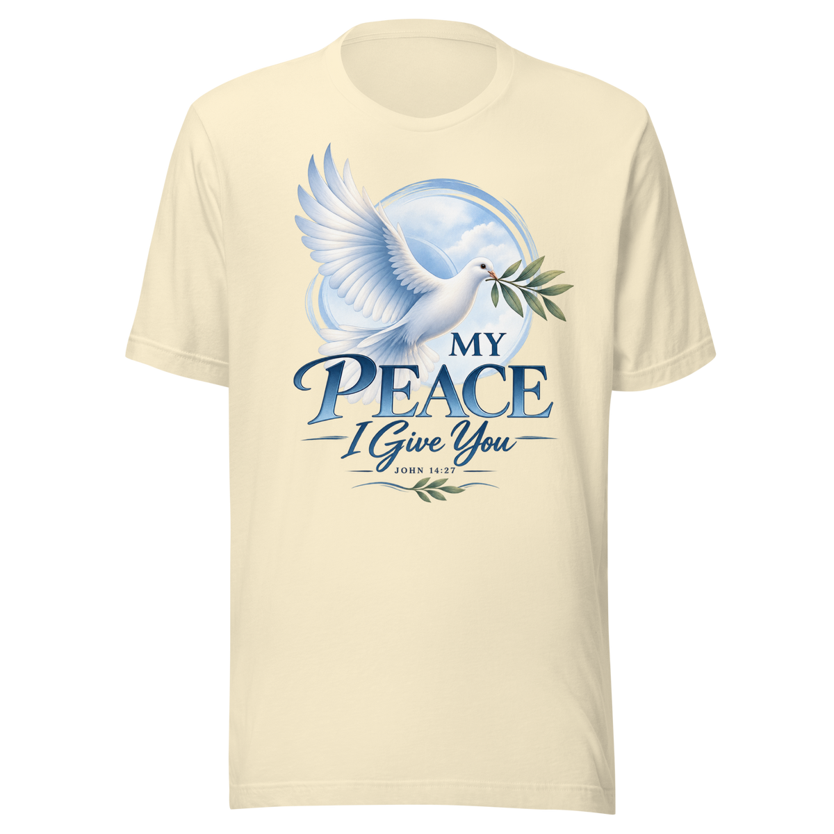 My Peace I Give You | John 14:27 Women's Christian T-Shirt