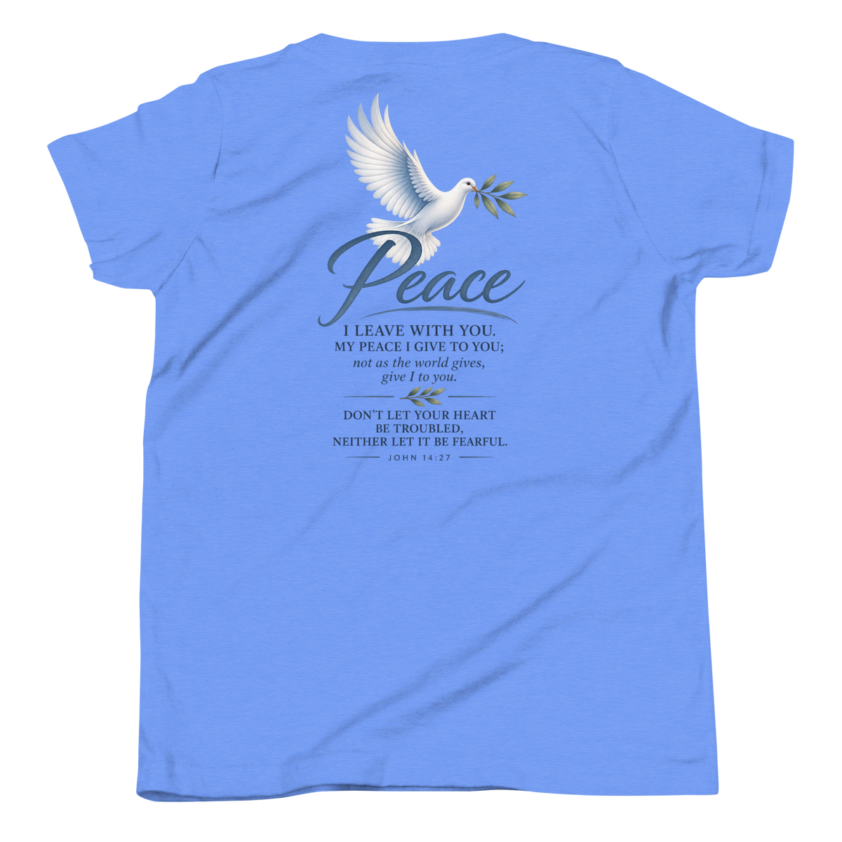 My Peace I Give You | John 14:27 Youth Christian T-Shirt